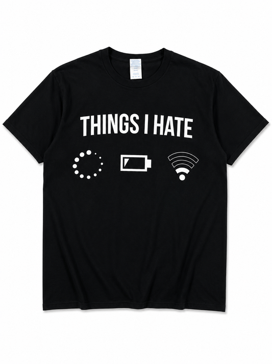 “Things I Hate” Majica (M)